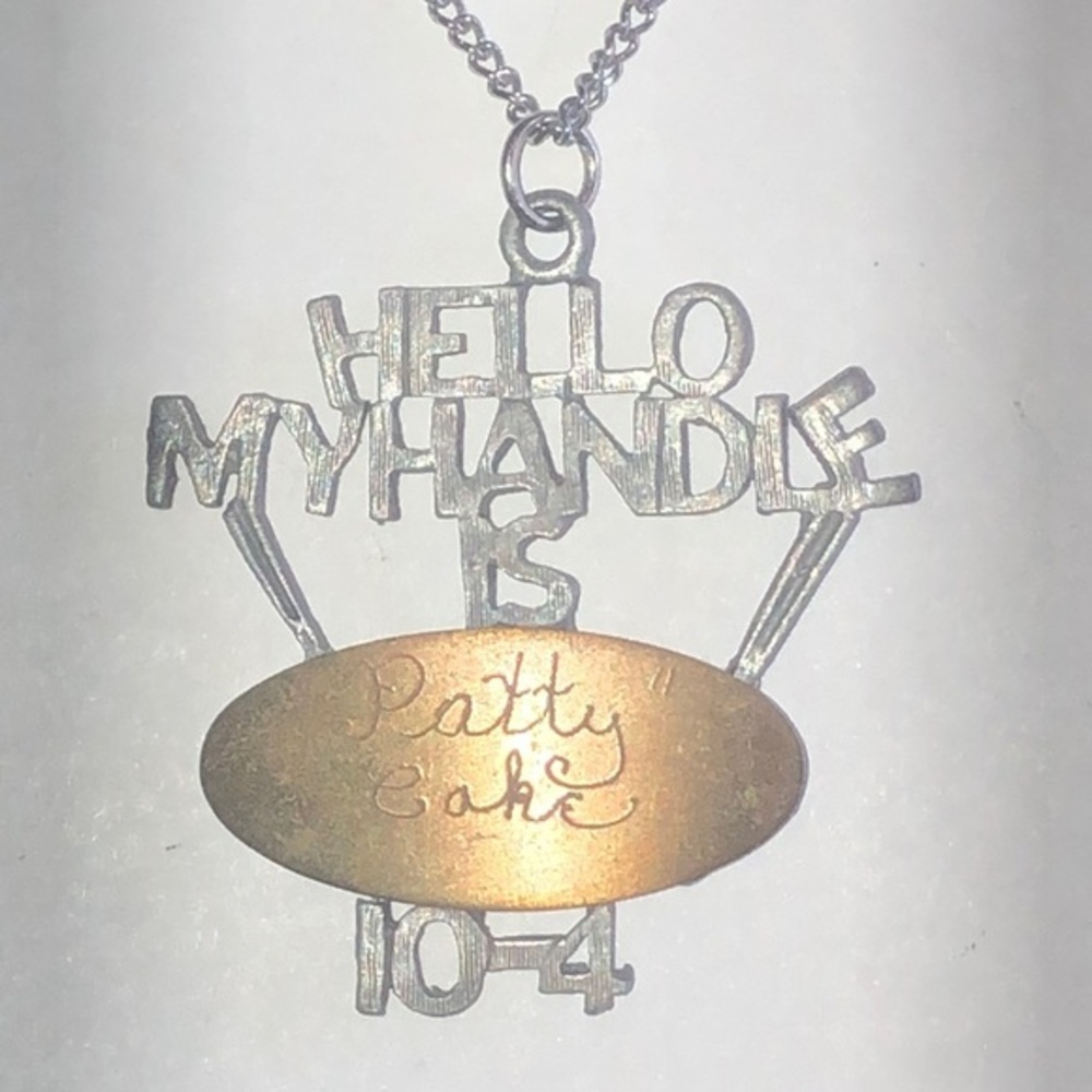 Vintage Hello My Handle Is Patty Cake 10-4 Silver Tone Pendant Necklace
